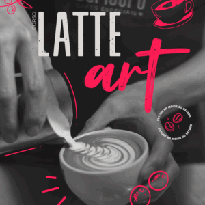 LATTE ART 2.0